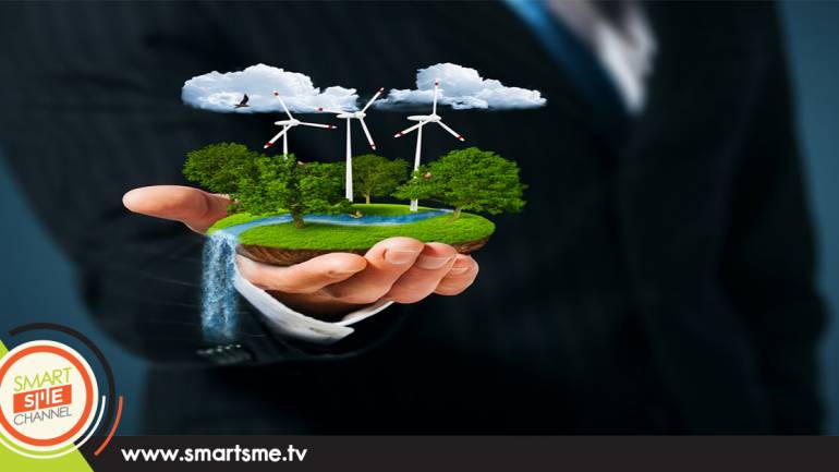 เศรษฐกิจสีเขียว (Greening Economy) เทรนด์รักโลกที่ SME ไม่ควรมองข้าม